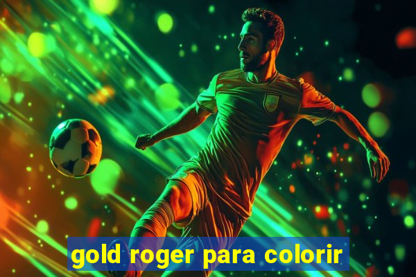 gold roger para colorir